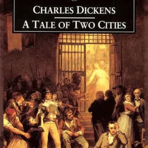 Charles Dickens: A Tale of Two Cities